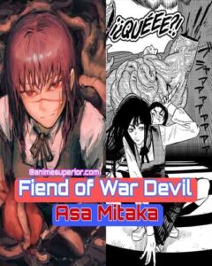 Read more about the article Know everything about the fiend of War Devil, Asa Mitaka of Chainsaw Man Season 2
