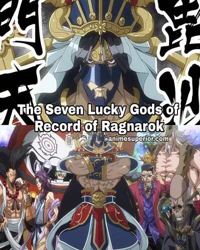 Read more about the article Know everything about Seven Lucky Gods of Record of Ragnarok