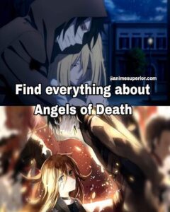 Read more about the article Find everything about the horror anime Angels of Death along with main plot, characters, age, height and birthday
