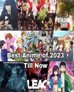 Read more about the article The Best Anime of 2023 till now
